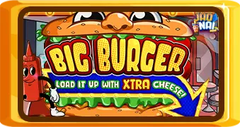 Big Burger Load it up with Xtra cheese