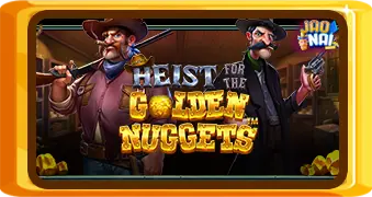 Heist for the Golden Nuggets™